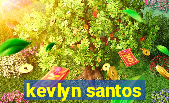 kevlyn santos